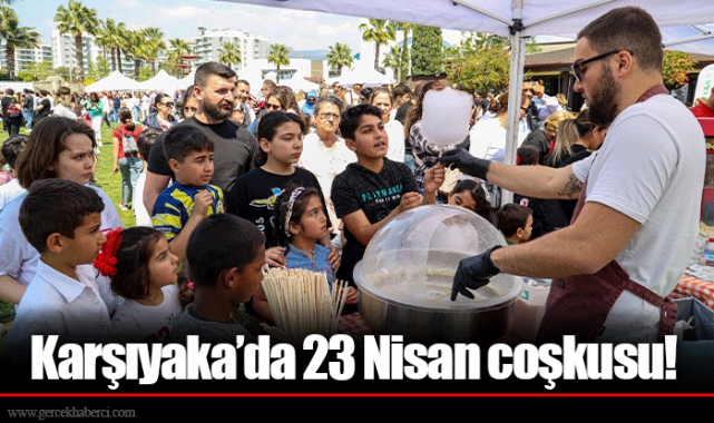 Karşıyaka’da 23 Nisan coşkusu!