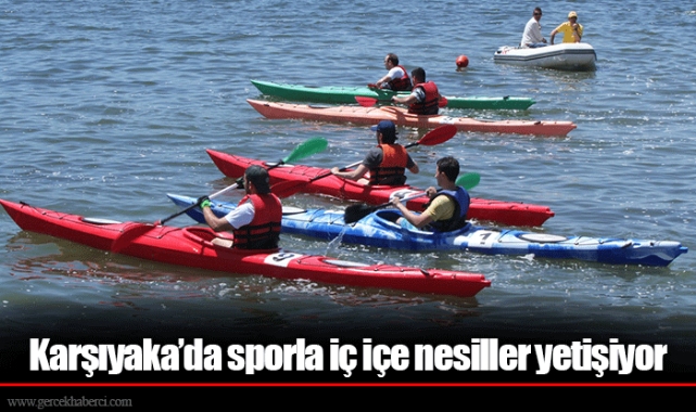 Karşıyaka’da sporla iç içe nesiller yetişiyor