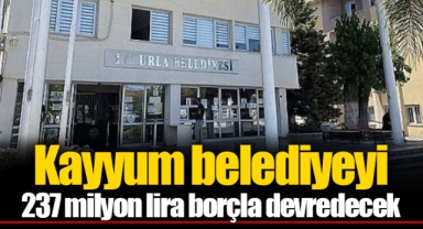 Kayyum belediyeyi 237 milyon lira borçla devredecek