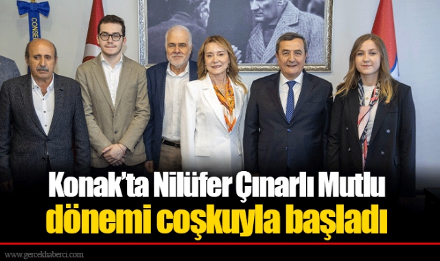 Konak’ta Nilüfer Çınarlı Mutlu dönemi coşkuyla başladı