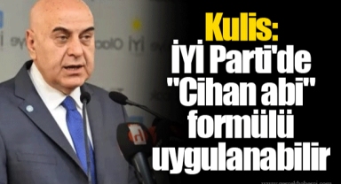 Kulis: İYİ Parti'de