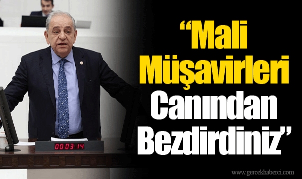 “Mali Müşavirleri Canından Bezdirdiniz”