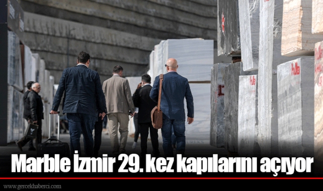 Marble İzmir 29. kez kapılarını açıyor 