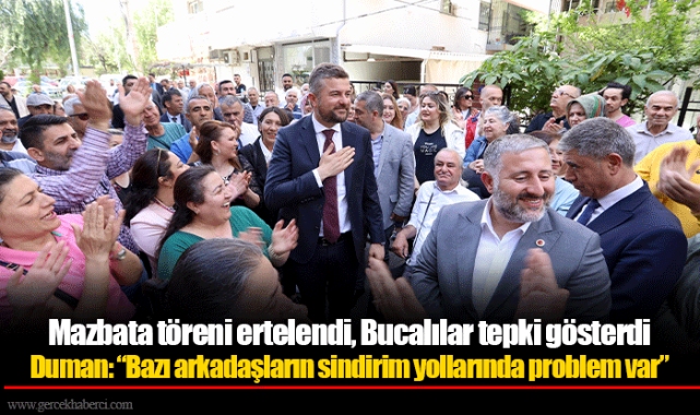 Mazbata töreni ertelendi, Bucalılar tepki gösterdi
