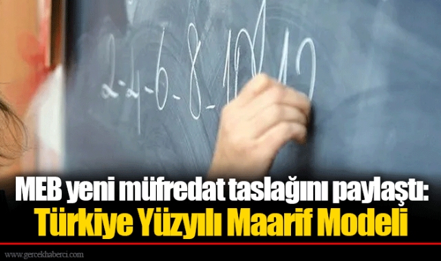MEB yeni müfredat taslağını paylaştı: Türkiye Yüzyılı Maarif Modeli