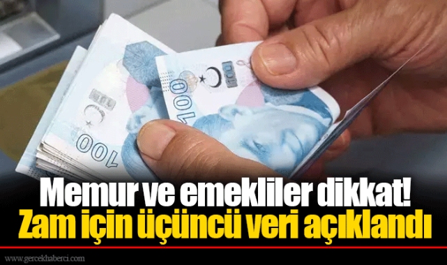 Memur ve emekliler dikkat! Zam için üçüncü veri açıklandı