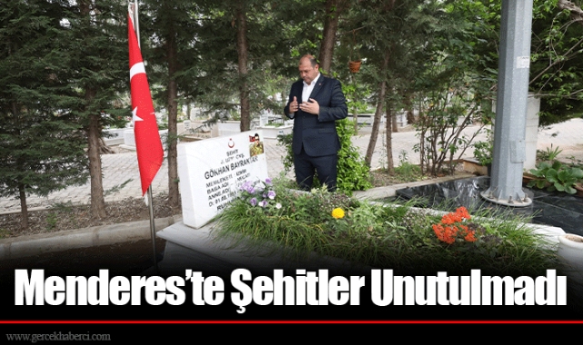 Menderes’te Şehitler Unutulmadı