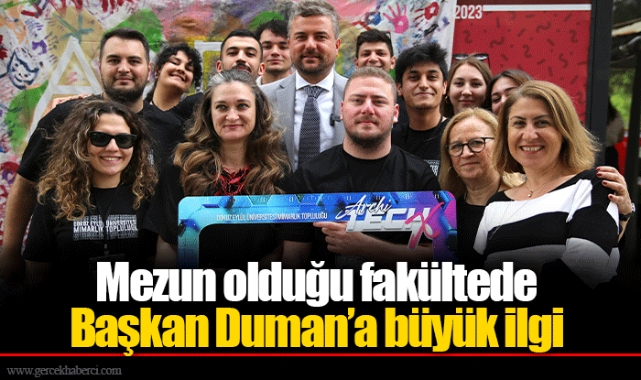 Mezun olduğu fakültede Başkan Duman’a büyük ilgi