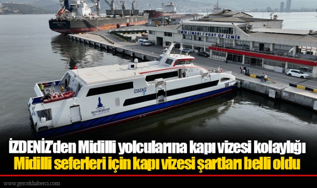 Midilli seferleri için kapı vizesi şartları belli oldu