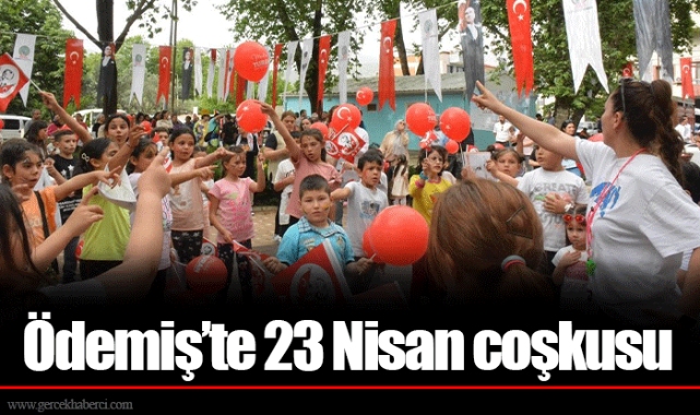 Ödemiş’te 23 Nisan coşkusu