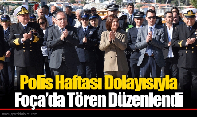 Polis Haftası Dolayısıyla Foça’da Tören Düzenlendi