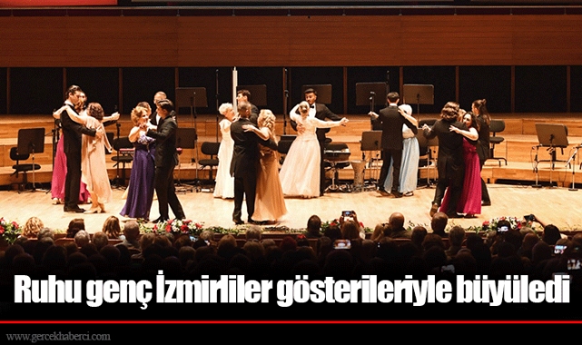 Ruhu genç İzmirliler gösterileriyle büyüledi