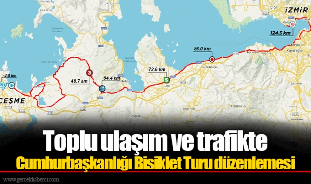Toplu ulaşım ve trafikte Cumhurbaşkanlığı Bisiklet Turu düzenlemesi