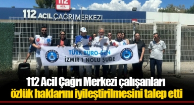 112 Acil Çağrı Merkezi çalışanları özlük haklarını iyileştirilmesini talep etti