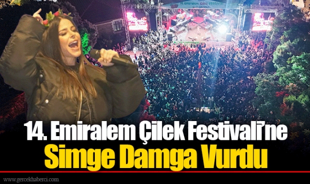 14. Emiralem Çilek Festivali’ne Simge Damga Vurdu