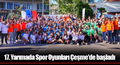 17. Yarımada Spor Oyunları Çeşme'de başladı