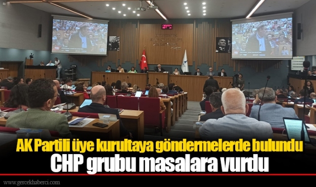 AK Partili meclis üyesi kurultaya göndermelerde bulundu, CHP grubu masalara vurdu