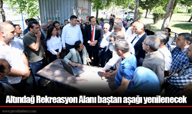 Altındağ Rekreasyon Alanı baştan aşağı yenilenecek