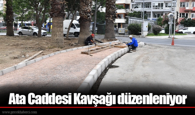 Ata Caddesi Kavşağı düzenleniyor