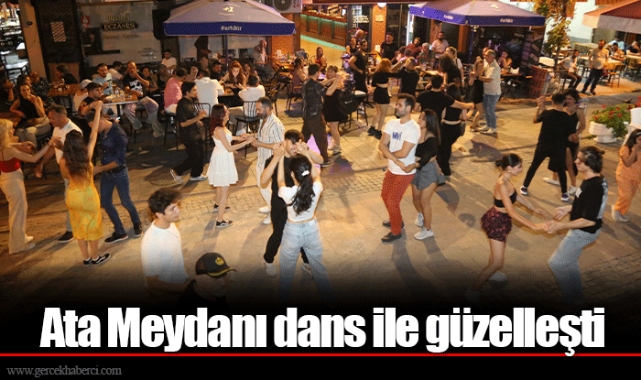 Ata Meydanı dans ile güzelleşti