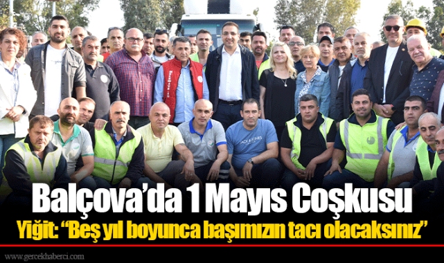 Balçova’da 1 Mayıs Coşkusu
