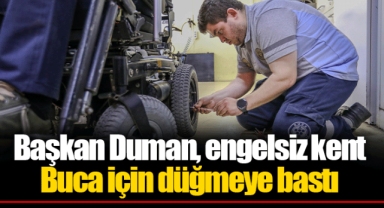 Başkan Duman, engelsiz kent Buca için düğmeye bastı