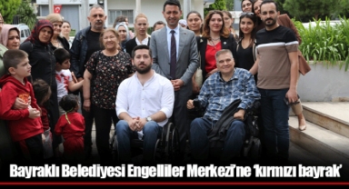 Bayraklı Belediyesi Engelliler Merkezi’ne ‘kırmızı bayrak’