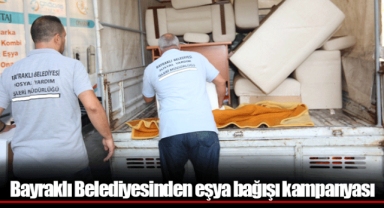 Bayraklı Belediyesinden eşya bağışı kampanyası