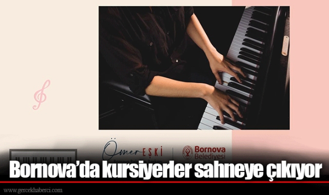 Bornova’da kursiyerler sahneye çıkıyor