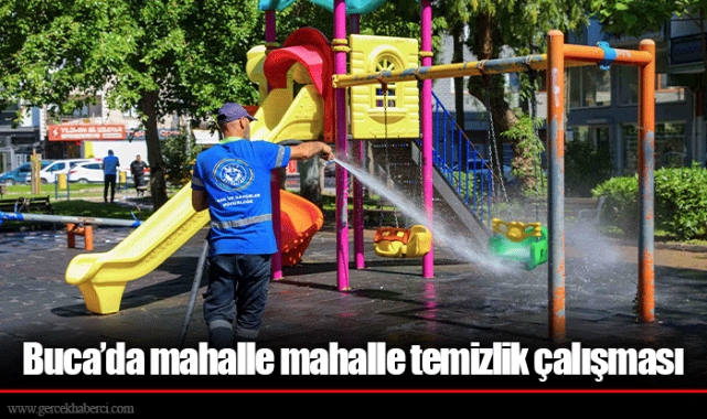 Buca’da mahalle mahalle temizlik çalışması