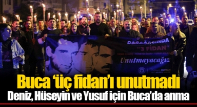 Buca ‘üç fidan’ı unutmadı