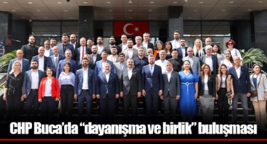 CHP Buca’da “dayanışma ve birlik” buluşması