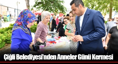 Çiğli Belediyesi’nden Anneler Günü Kermesi