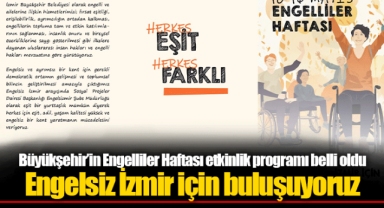 Engelsiz İzmir için buluşuyoruz