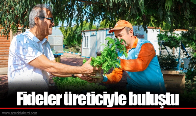 Fideler üreticiyle buluştu