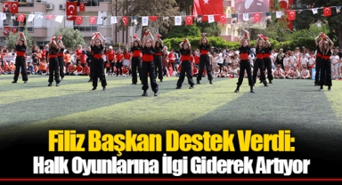 Filiz Başkan Destek Verdi: Halk Oyunlarına İlgi Giderek Artıyor