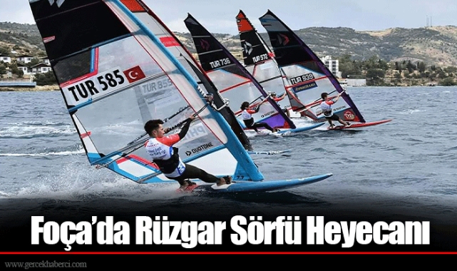 Foça’da Rüzgar Sörfü Heyecanı