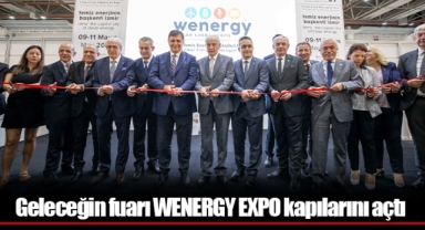 Geleceğin fuarı WENERGY EXPO kapılarını açtı