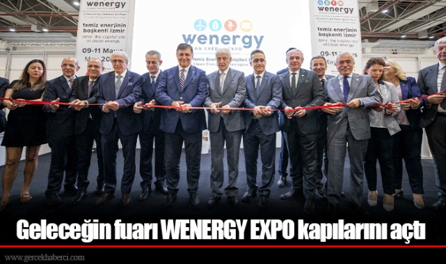 Geleceğin fuarı WENERGY EXPO kapılarını açtı