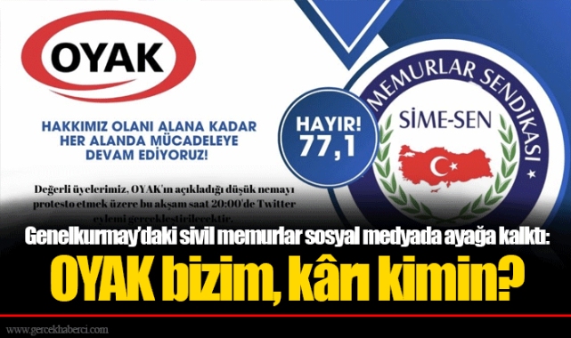 Genelkurmay'daki sivil memurlar sosyal medyada ayağa kalktı: OYAK bizim, kârı kimin?