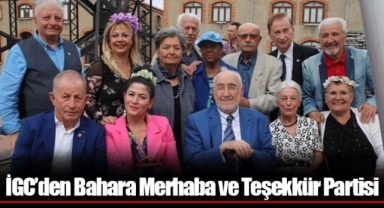 İGC’den Bahara Merhaba ve Teşekkür Partisi
