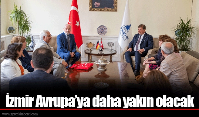 İzmir Avrupa’ya daha yakın olacak