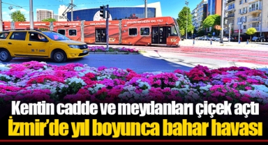 İzmir’de yıl boyunca bahar havası