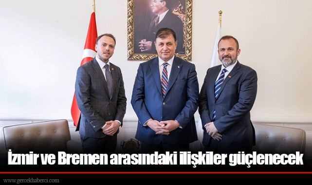 İzmir ve Bremen arasındaki ilişkiler güçlenecek