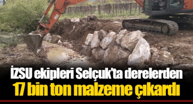 İZSU ekipleri Selçuk’ta derelerden 17 bin ton malzeme çıkardı