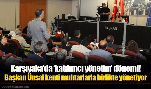 Karşıyaka’da ‘katılımcı yönetim’ dönemi!