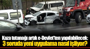 Kaza tutanağı artık e-Devlet'ten yapılabilecek: 3 soruda yeni uygulama nasıl işliyor?