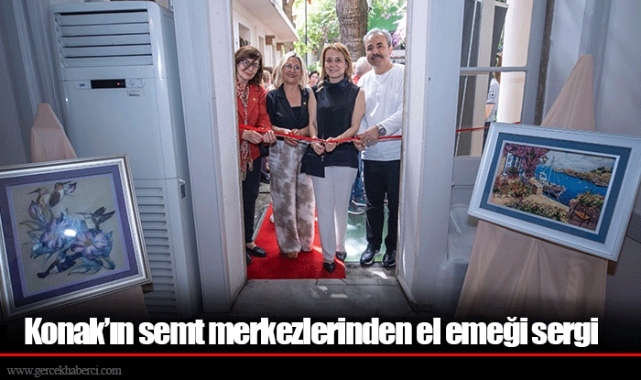 Konak’ın semt merkezlerinden el emeği sergi