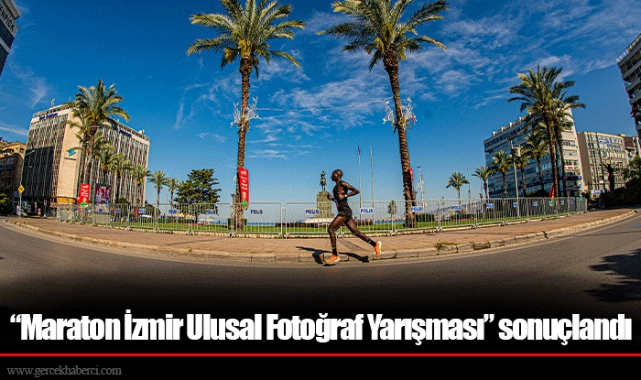 “Maraton İzmir Ulusal Fotoğraf Yarışması” sonuçlandı