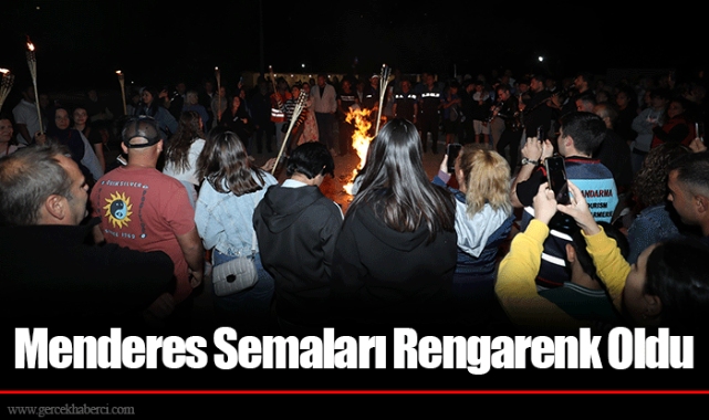 Menderes Semaları Rengarenk Oldu